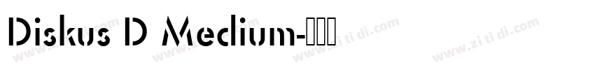 Diskus D Medium字体转换